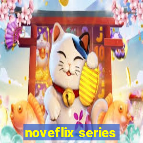 noveflix series